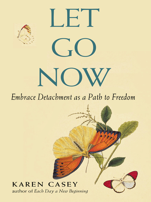 Title details for Let Go Now by Karen Casey - Available